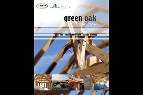 Green Oak in Construction 